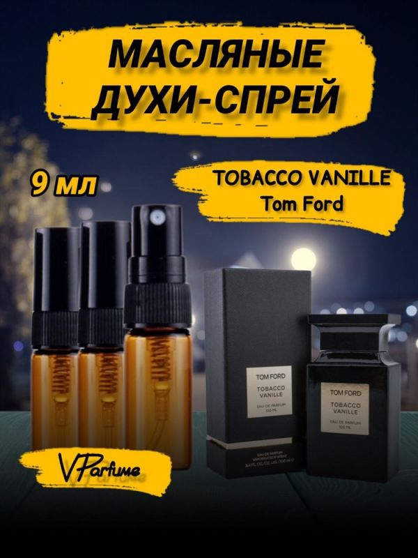 Tobacco vanille tom ford perfume oil spray (3 ml)